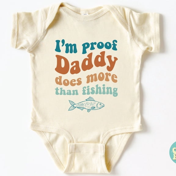 Bella Canvas Daddy's Fishing Buddy Bodysuit, New Dad Baby Shirt, I'm Proof Daddy Does More Than Fishing , Fishing Baby Outfit