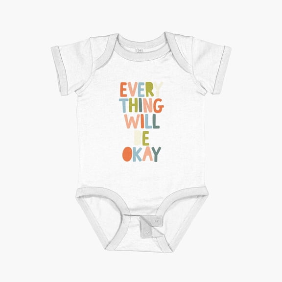 Bella Canvas Every Thing Will Be Okay 000000 Short Sleeve Baby One-Piece Newborn Gender Neutral Outfit, Baby Boy Or Girl Bodysuit, Birrthday Gifts