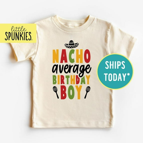 Bella Canvas Fiesta Birthday T-Shirt, Nacho Average Birthday Boy Shirt, Cinco de Mayo Toddler Graphic Tee