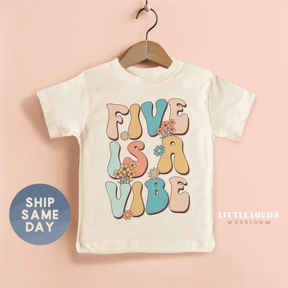 Bella Canvas Five is a Vibe Toddler Shirt, Floral 5th Birthday Shirt, Hippie Retro Toddler Tee, 5 Year Old Birthday Shirt, Turning Five TShirt, (CA-B54)