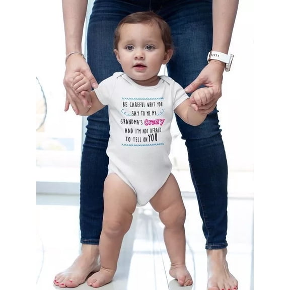 Bella Canvas Funny Crazy Grandma Bodysuit Humor Newborn Baby Shirt - Nana Crazy & Not Affraid