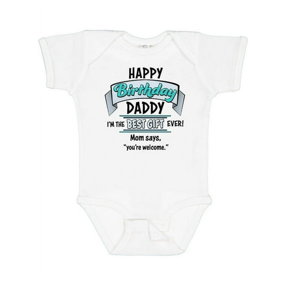 Bella Canvas Happy Birthday, Daddy Best Ever in Blue Boys or Girls Baby Bodysuit