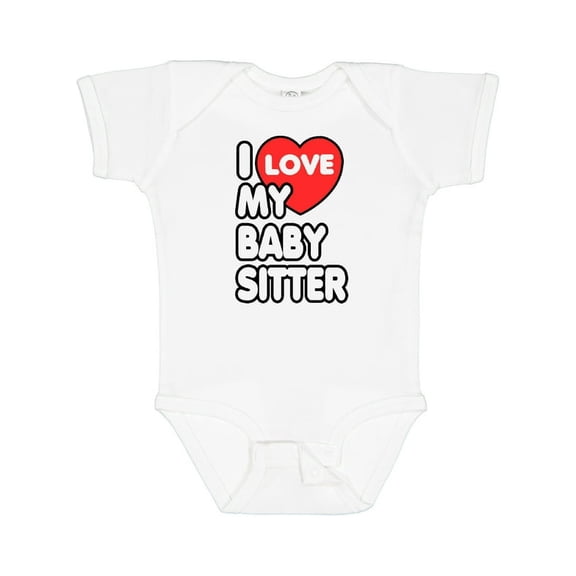 Bella Canvas I Love My Baby Sitter Boys or Girls Baby Bodysuit