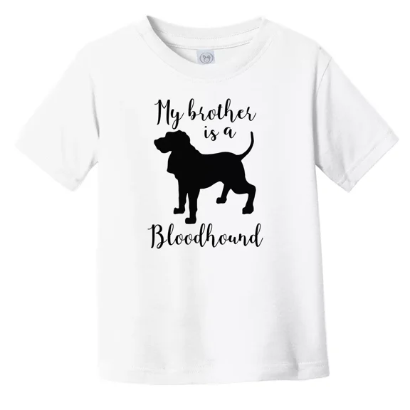 Bella Canvas My Brother Is A Bloodhound Cute Dog Silhouette Toddler Boys & Girls Shirt, Gift for Baby or Kids