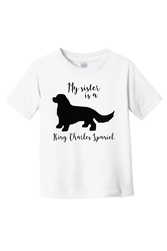 Bella Canvas My Sister Is A King Charles Spaniel Cute Dog Silhouette Toddler T-Shirt