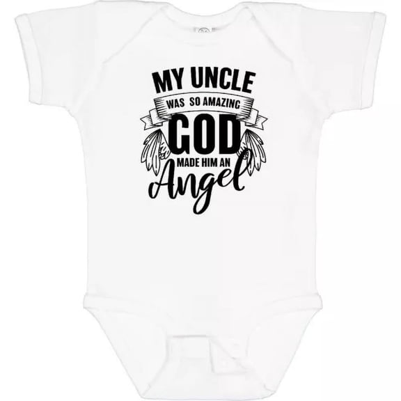 Bella Canvas My Uncle Was So Amazing God Made Him An Angel Baby Family Bodysuit