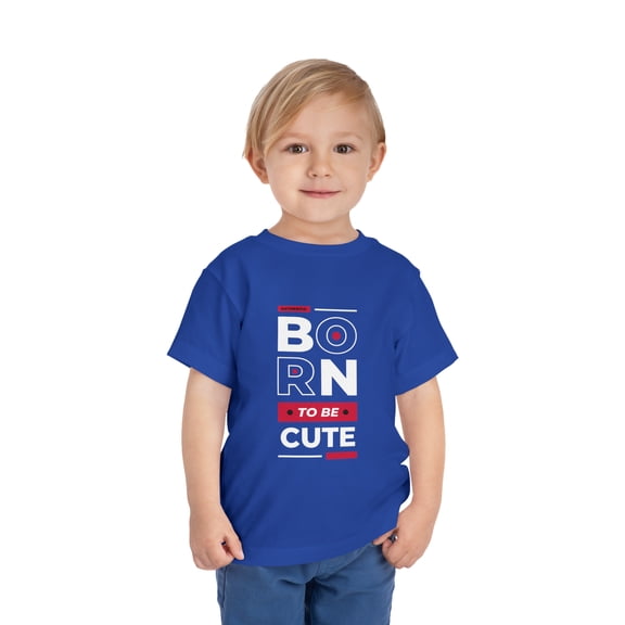 Bella+Canvas Toddler Born To Be Cute Short Sleeve Tee