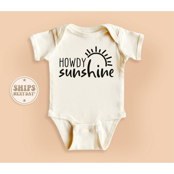 Bella Canvas with Howdy Sunshine, Country Natural, Little Sunshine Cute and Cool, Baby Boy or Girl Bodysuit Gift