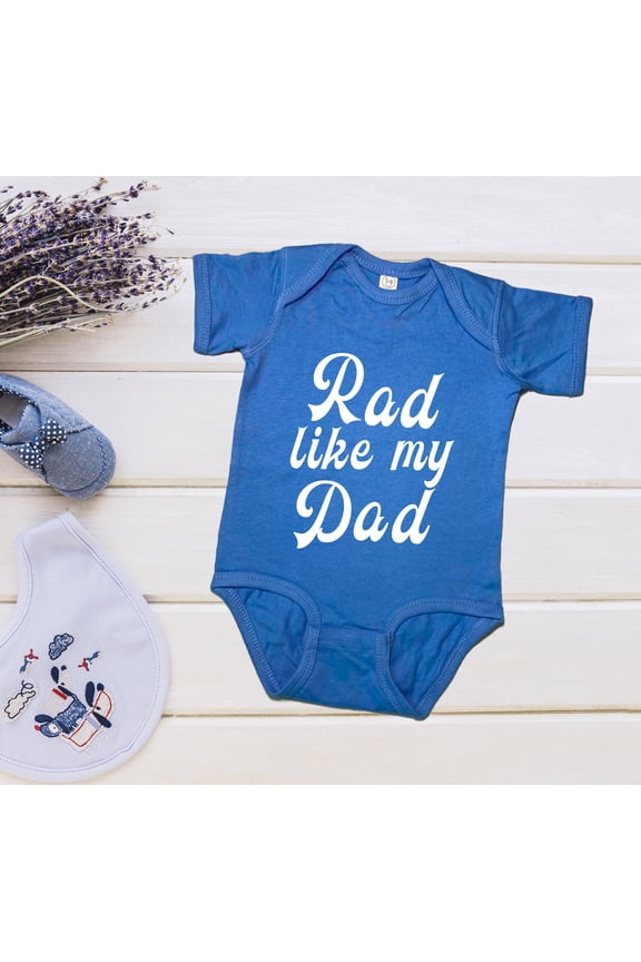 Bella Canvas with Rad Like My Dad, Daddy'S Babe, Fathers Day, Pregnancy Announcement, Baby Shower Gift, Cute and Cool, Baby Boy or Girl Bodysuit Gift