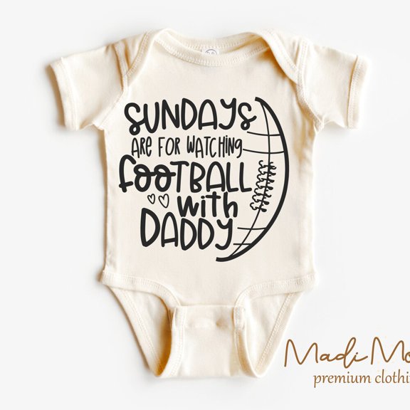 Bella Canvas with Sundays Are For Football With Daddy, Cute Funny Cute Baby Boy or Girl Bodysuit Gift