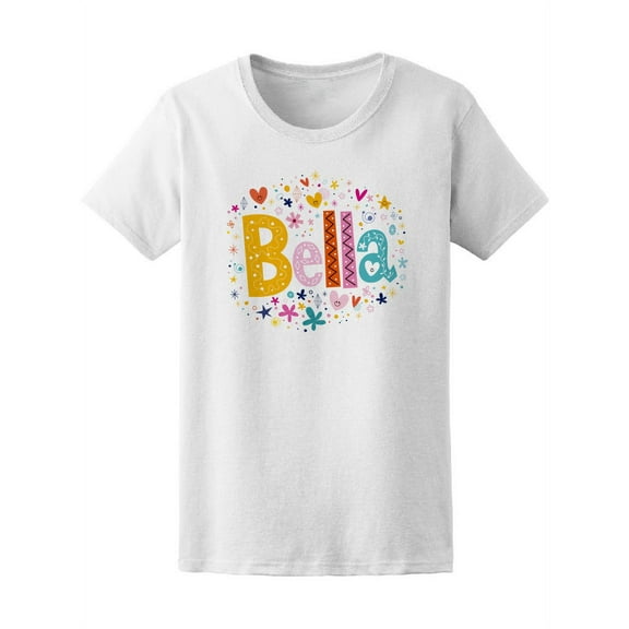 Bella Cute Colorful Floral Name T-Shirt Women -Image by Shutterstock, Female XX-Large