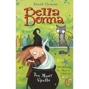 Bella Donna: Too Many Spells (Paperback)