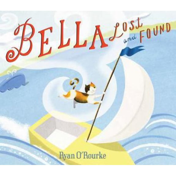 Pre-Owned Bella Lost and Found (Hardcover) 0062218611 9780062218612