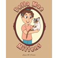 thumbnail image 1 of Bella Mae Mittens, (Paperback), 1 of 1