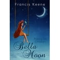 thumbnail image 1 of Bella Moon, (Paperback), 1 of 1