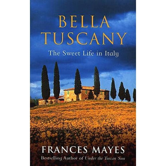 Pre-Owned Bella Tuscany (Paperback) 9780553812503