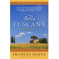 thumbnail image 1 of Pre-Owned Bella Tuscany: The Sweet Life in Italy (Paperback) 076790284X 9780767902847, 1 of 1