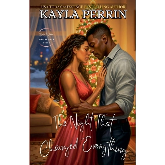 Bella & Andre: Age of Love The Night That Changed Everything, Book 5, (Paperback)