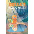 thumbnail image 1 of Pre-Owned Bella's Beautiful Miracle: A Caterpillar's Journey (Paperback) 168556254X 9781685562540, 1 of 1