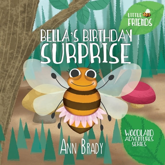 Bella's Birthday Surprise (Paperback) by Ann Brady