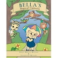 thumbnail image 1 of Bella's Magical Umbrella: Part of the Growing with Grace Book Series, (Paperback), 1 of 1