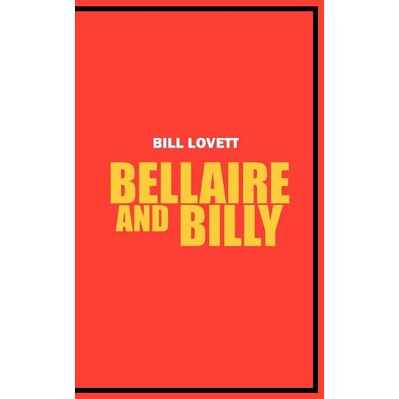 Bellaire and Billy, (Paperback)