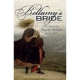 thumbnail image 1 of Pre-Owned Bellamy's Bride: The Search for Maria Hallett of Cape Cod (Paperback) 1596292547 9781596292543, 1 of 1