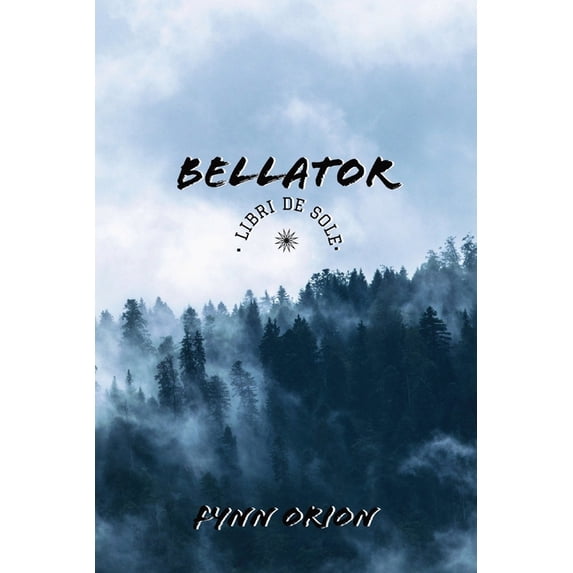 Bellator: Libri de Sole, (Paperback)