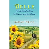 Pre-Owned Belle: An Amish Retelling of Beauty and the Beast (Mass Market Paperback) 1420145045 9781420145045