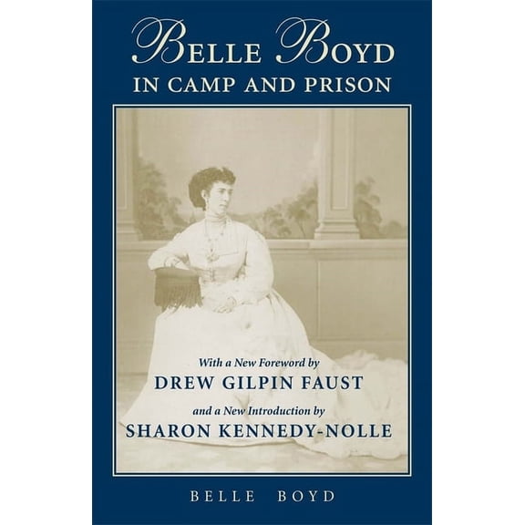 Belle Boyd in Camp and Prison, (Paperback)