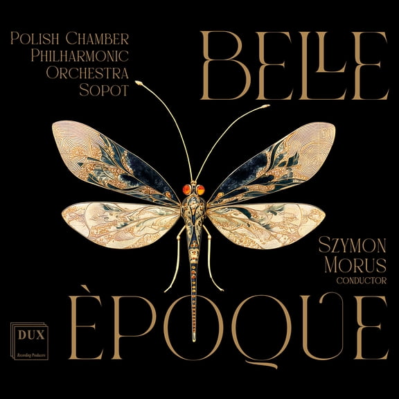 Polish Chamber Philharmonic Orchestra Sopot - Belle Epoque [COMPACT DISCS]