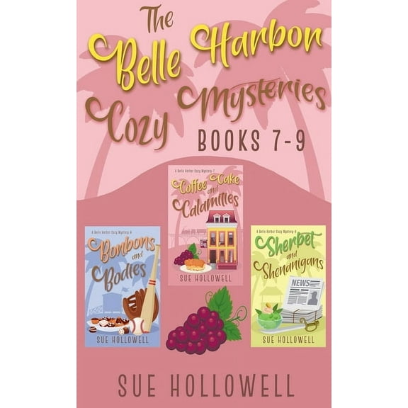 Belle Harbor Cozy Mysteries Collection Belle Harbor Cozy Mysteries - Books 7 - 9, Book 3, (Paperback)