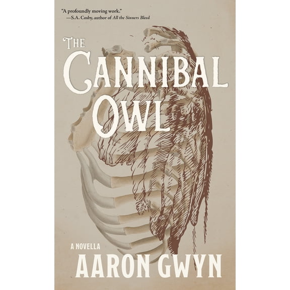Pre-Owned The Cannibal Owl (Paperback) 1960215302 9781960215307