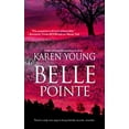 thumbnail image 1 of Pre-Owned Belle Pointe (Mass Market Paperback) 0778323102 9780778323105, 1 of 1