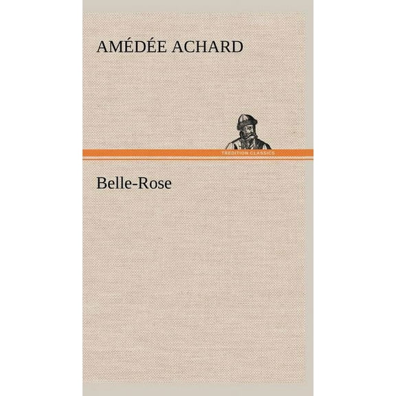 Belle-Rose (Hardcover)