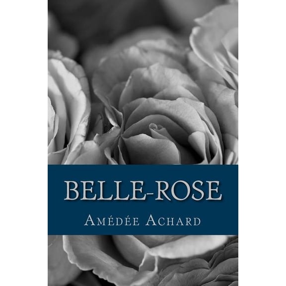 Belle-Rose (Paperback)