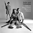 thumbnail image 1 of Belle and Sebastian - Girls in Peacetime Want to Dance - Music & Performance - Vinyl, 1 of 2