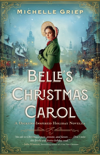 Belle's Christmas Carol: A Dickens-Inspired Holiday Novella, (Paperback)