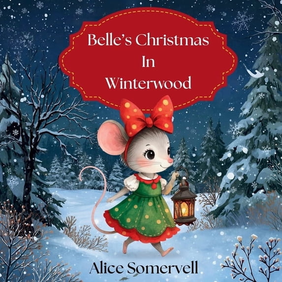 Belle's Christmas in Winterwood, (Paperback)