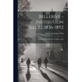 thumbnail image 1 of Bellerive - Institution Sillig, 1836-1892: Souvenir Du JubilÃ© Du 15 Juillet, 1886, (Paperback), 1 of 1