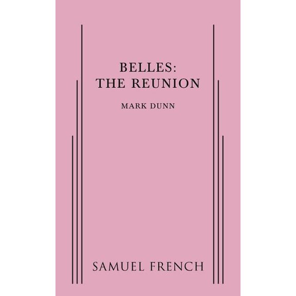 Belles: The Reunion, (Paperback)