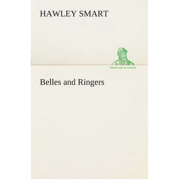 Belles and Ringers (Paperback)