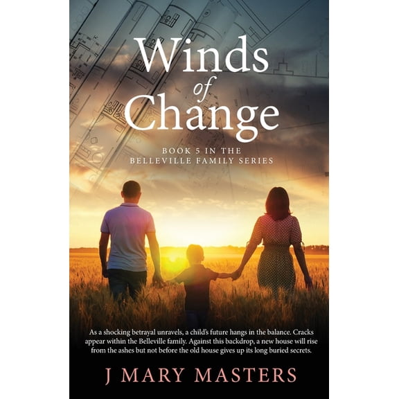 Belleville Family Winds of Change: Book 5 in the Belleville Family Series, Book 5, (Paperback)