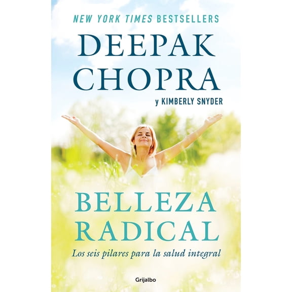 Pre-Owned Belleza Radical / Radical Beauty: How to Transform Yourself from the Inside Out (Paperback) 6073154275 9786073154277