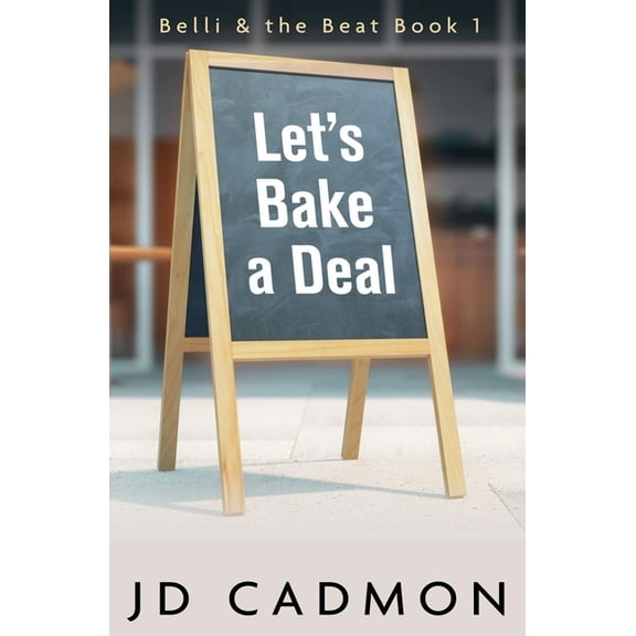 Belli & the Beat Let's Bake A Deal, Book 1, (Paperback)