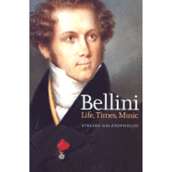 Pre-Owned Bellini: Life, Times, Music, 1801-35 (Hardcover) 1860744052 9781860744051