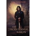 thumbnail image 1 of Bellirolt Chronicles The Tercentennial Baron, Book 1, (Paperback), 1 of 1