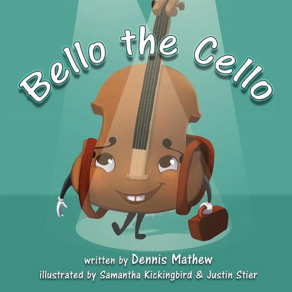 Bello the Cello, (Paperback)