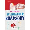 thumbnail image 1 of Pre-Owned Bellweather Rhapsody (Paperback) 054448391X 9780544483910, 1 of 1
