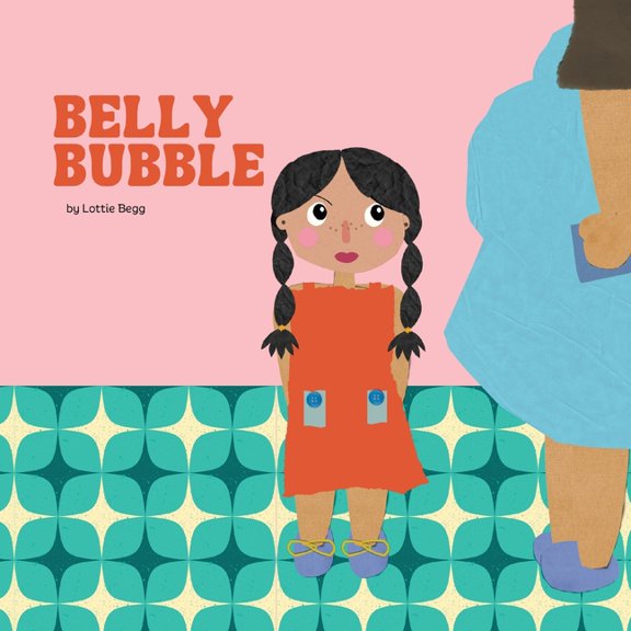 Belly Bubble, (Paperback)